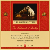RCA Victor : Horowitz - Scriabin Preludes, Sonata No. 3